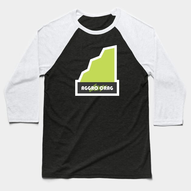 Aggro Crag Baseball T-Shirt by PodDesignShop